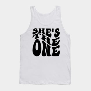 She Is The One v4 Tank Top